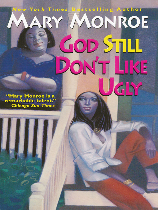 Title details for God Still Don't Like Ugly by Mary Monroe - Available